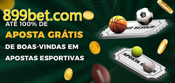 899bet.combet Ate 100% de Aposta Gratis